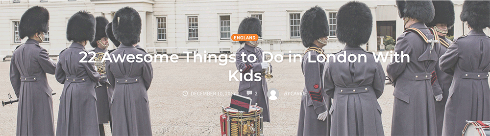 Screenshot of Along for the Trip's website, sharing 22 Awesome Things to Do in London With Kids.
